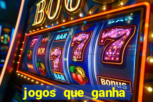 jogos que ganha dinheiro de verdade sem depositar